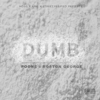 Dumb by Poone