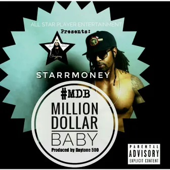 Million Dollar Baby by Starrmoney