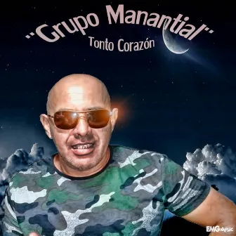 Tonto corazón by Grupo Manantial