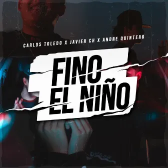 FINO EL NIÑO by CARLOS TOLEDO