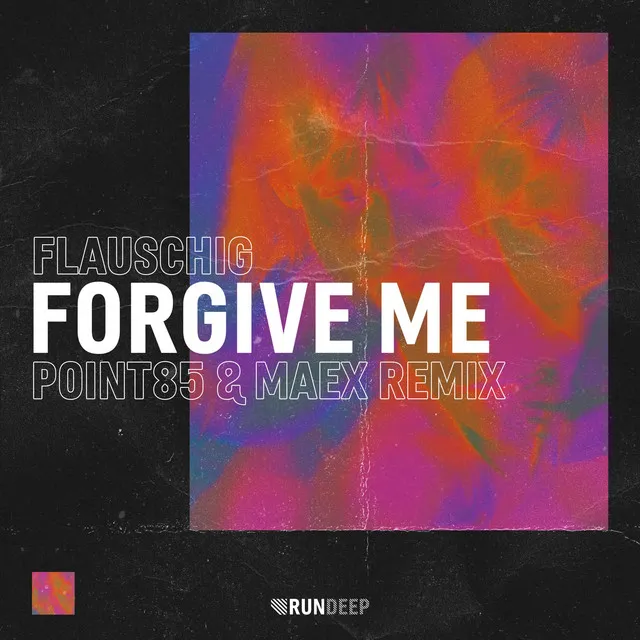 Forgive Me - Point85 & Maex Remix