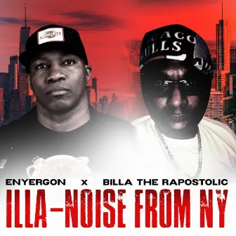 ILLA-NOISE FROM NY by ENYERGON