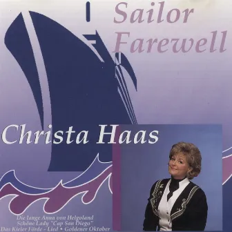 Sailor Farewell by Christa Haas