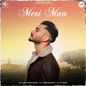 Meri Maa by Jassi Nathumajra