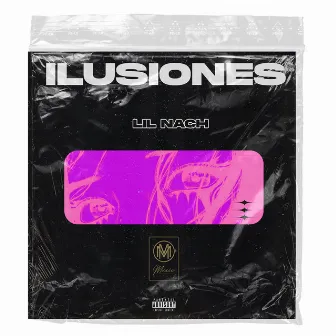 Ilusiones by Lil Nach