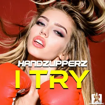 I Try by HandzUpperz