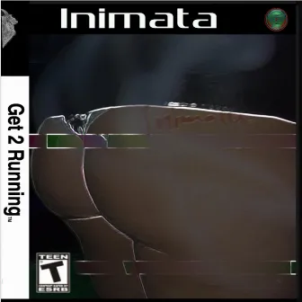 Get 2 Running by Inimata