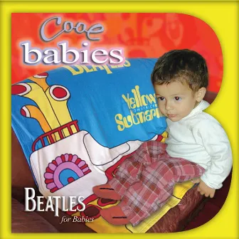 Beatles for Babies by Cool Babies