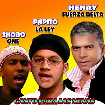 Canto Para Las Nenas by Henry Fuerza Delta