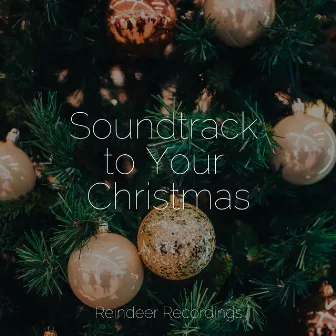 Soundtrack to Your Christmas by Canciones de Navidad Escuela