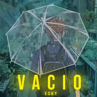 Vacio by ESKY