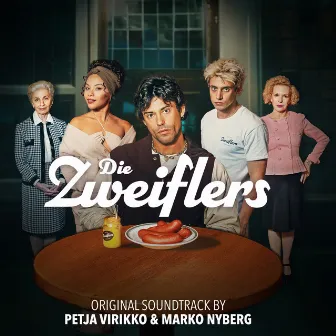 Die Zweiflers (Original Soundtrack) by Petja Virikko