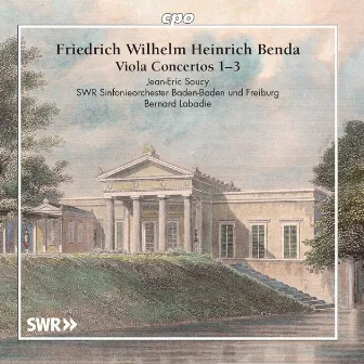 Benda: Viola Concertos Nos. 1-3 by Friedrich Wilhelm Heinrich Benda