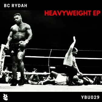 Heavyweight by BC Rydah