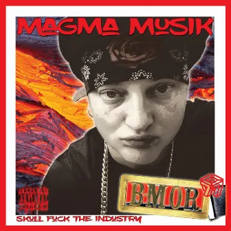 Magma Musik: Skull Fuck the Industry by B-Mor7