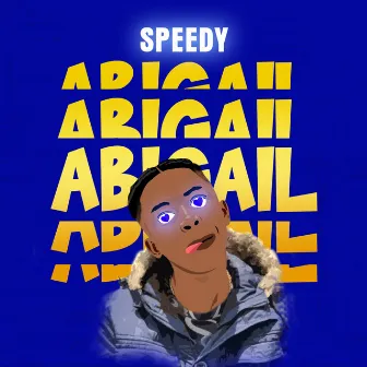 Abigail by Speedy