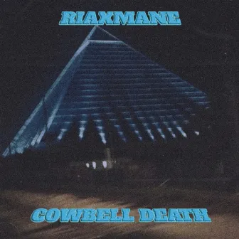 COWBELL DEATH by RIAXMANE