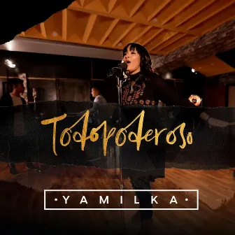 Todopoderoso by Yamilka