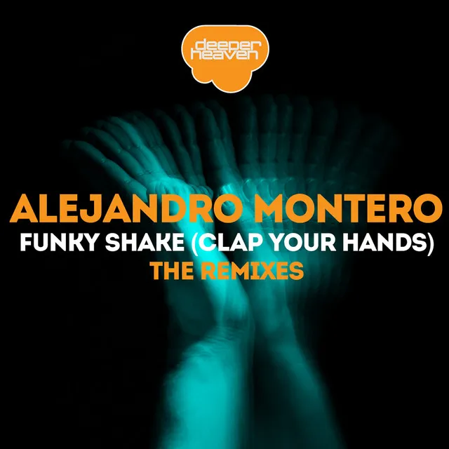 Funky Shake (Clap Your Hands) - Charly Ero Remix