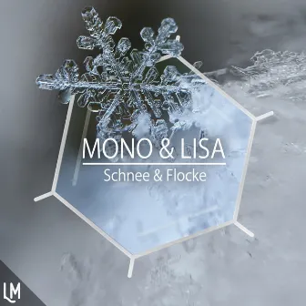 Schnee & Flocke by Mono & Lisa