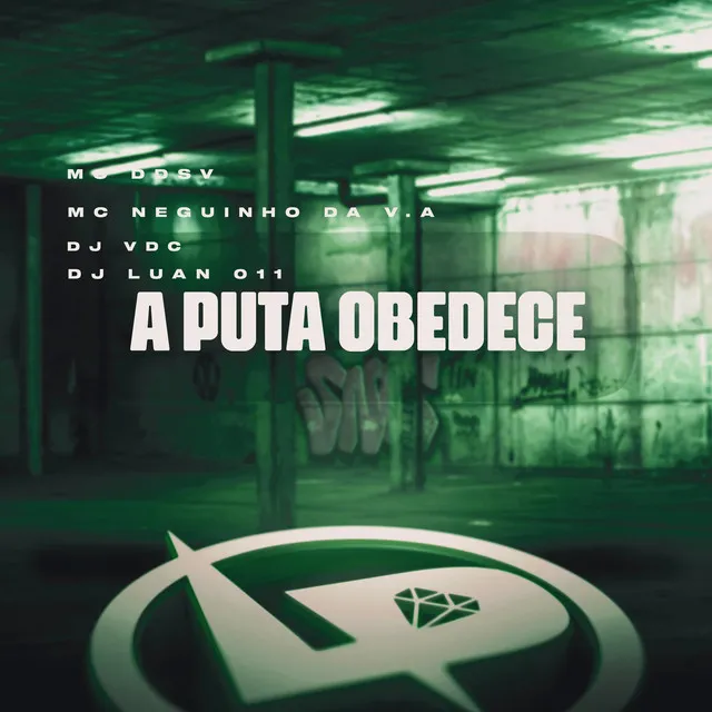 A Puta Obedece