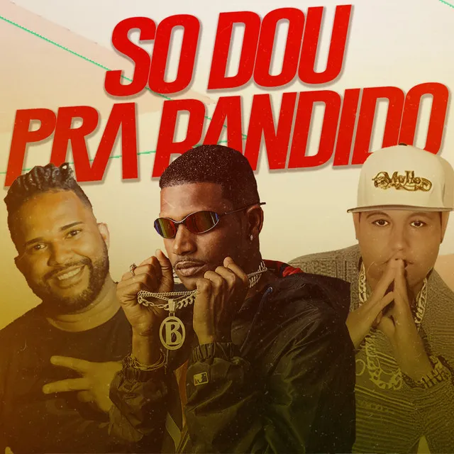 So Dou pra Bandido (feat. MC Agil)