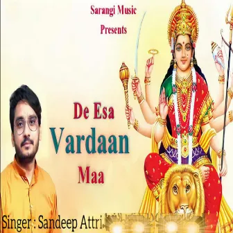 De Aisa Vardaan Maa by Sandeep Attri