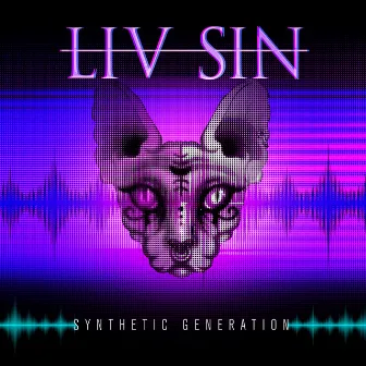 Synthetic Generation by Liv Sin