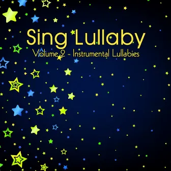 Sing Lullaby, Vol. 2 (Instrumentals) by Anthony Panacci