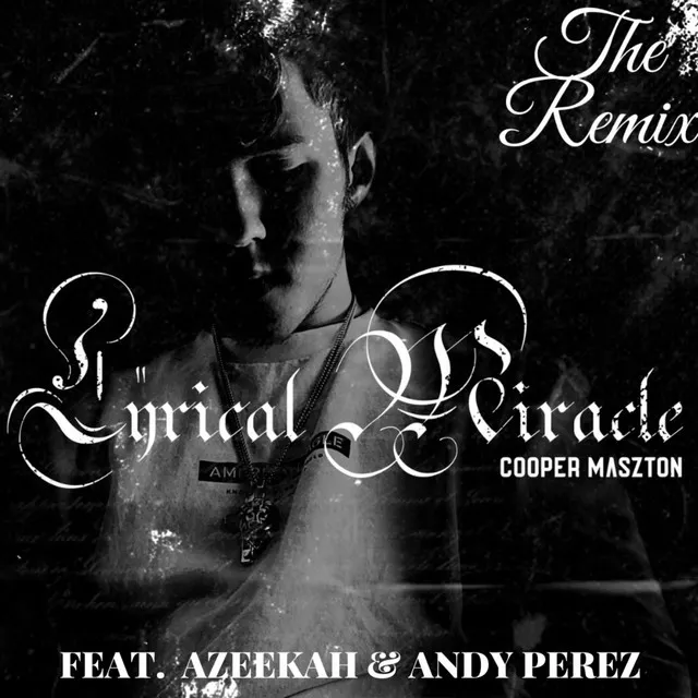 Lyrical Miracle (Remix)