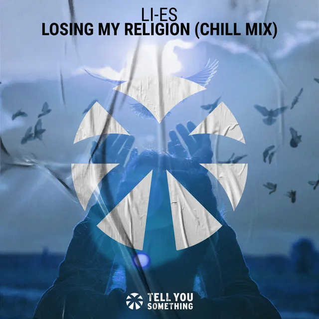 Losing My Religion - Chill Mix