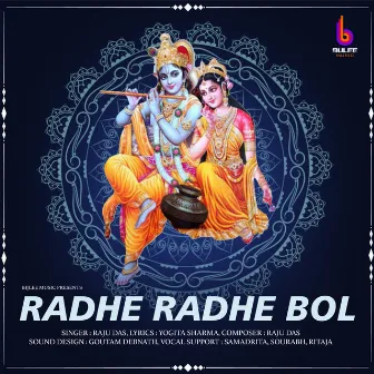 Radhe Radhe Bol by Raju Das