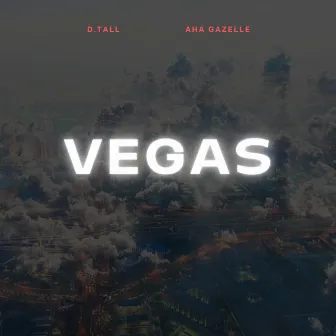 VEGAS by D.Tall