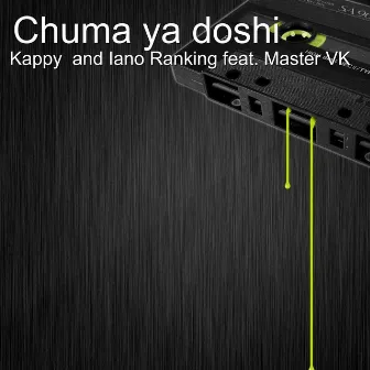 Chuma Ya Doshi by Iano Ranking