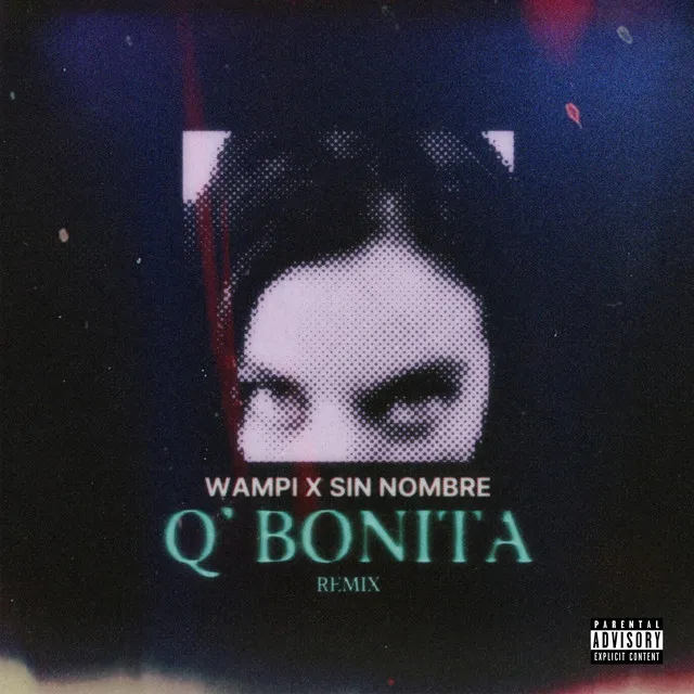 Q’ Bonita - Remix