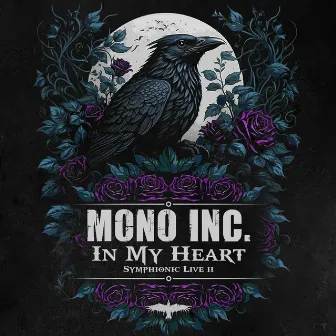 In My Heart (Symphonic Live II) by Mono Inc.