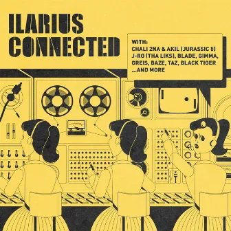 Connected by DJ Ilarius