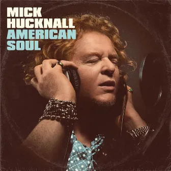 American Soul by Mick Hucknall