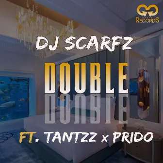 Double by DJ Scarfz