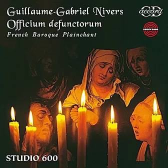 French Baroque Plainchant by Guillaume-Gabriel Nivers