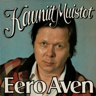 Kauniit muistot by Eero Avén