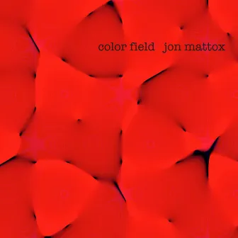 Color Field by Jon Mattox