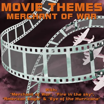 Movie Themes: Merchant of War by 