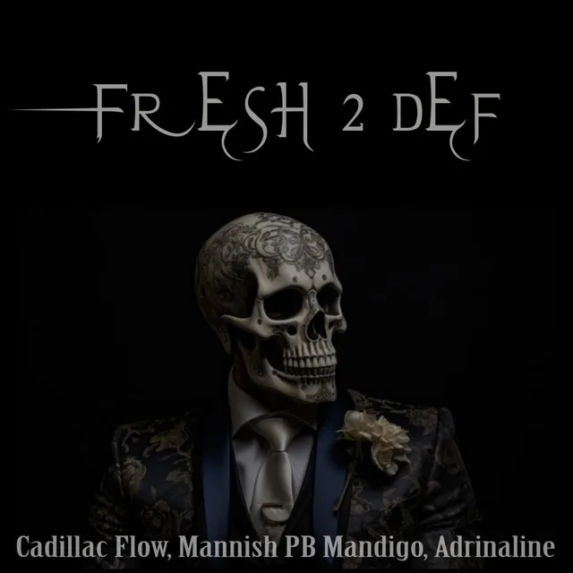 Fresh 2 Def