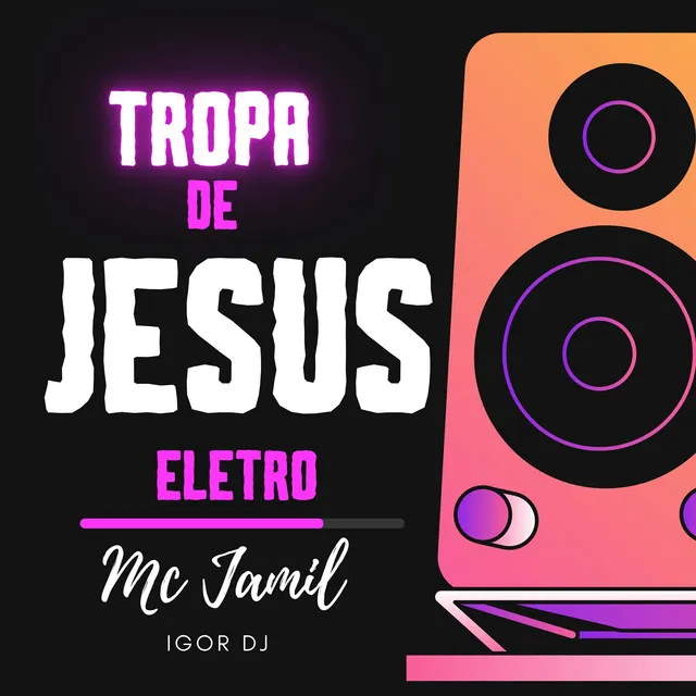 Tropa de Jesus Eletro