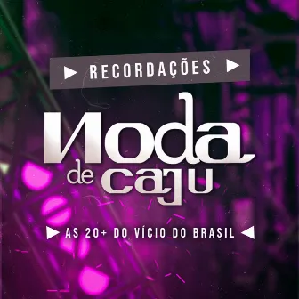 Recordações - As 20 + do Vício do Brasil by Noda de Caju