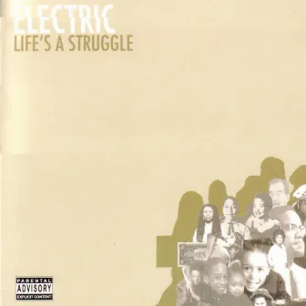 Life's A Struggle by Electric