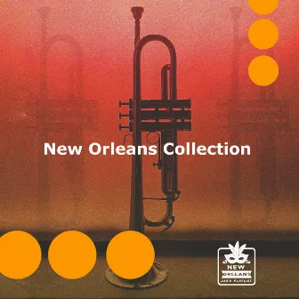 New Orleans Collection by New Orleans Jazz Playlist