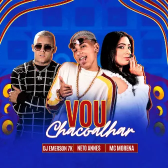 Vou Chacoalhar (Brega Funk Remix) by Neto Annes