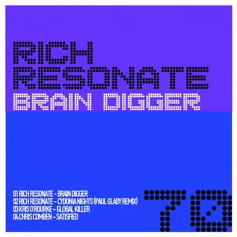 Brain Digger EP by Kris O'Rourke